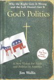 God's Politics Why the Right Gets It Wrong and the Left Doesn't Get It cover art