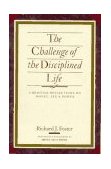 Challenge of the Disciplined Life Christian Reflections on Money, Sex, and Power cover art