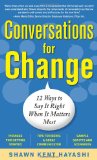 Conversations for Change: 12 Ways to Say It Right When It Matters Most  cover art