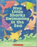 Five Little Sharks Swimming in the Sea  9780439592284 Front Cover