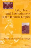 Life, Death, and Entertainment in the Roman Empire  cover art