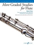 More Graded Studies for Flute: Flute Study Repertoire With Supporting Simultaneous Learning Elements  9780571539284 Front Cover