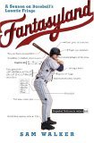Fantasyland A Season on Baseball's Lunatic Fringe 2006 9780670034284 Front Cover