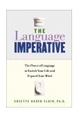 Language Imperative How Learning Languages Can Enrich Your Life 2000 9780738204284 Front Cover