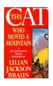 The Cat Who Moved a Mountain (A Jim Qwilleran Feline Whodunnit)  9780747239284 Front Cover