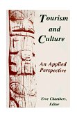 Tourism and Culture An Applied Perspective 1997 9780791434284 Front Cover