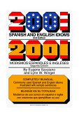 2001 Spanish and English Idioms Modismos Espanoles y Ingleses 2nd 9780812090284 Front Cover