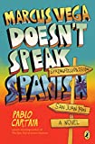 Marcus Vega Doesn't Speak Spanish  9781101997284 Front Cover