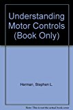 Understanding Motor Controls (Book Only) 2005 9781111321284 Front Cover