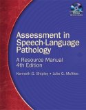 Assessment in Speech-Language Pathology A Resource Manual 4th 2008 9781418053284 Front Cover
