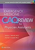Emergency Medicine CAQ Review for Physician Assistants  cover art