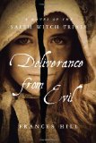 Deliverance from Evil A Novel of the Salem Witch Trials 2012 9781590207284 Front Cover