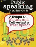 Public Speaking 7 Steps to Writing and Delivering a Great Speech cover art