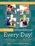 Early Intervention Every Day for Very Young Children With Autism and Related Disorders: Building Family and Child Competencies  9781598579284 Front Cover