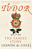 Tudor The Family Story  9780099555285 Front Cover