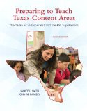 Preparing to Teach Texas Content Areas The TExES EC-6 Generalist and the ESL Supplement cover art