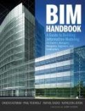 BIM Handbook A Guide to Building Information Modeling for Owners, Managers, Designers, Engineers and Contractors  9780470185285 Front Cover