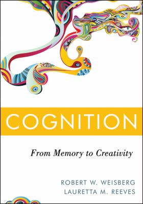 Cognition From Memory to Creativity