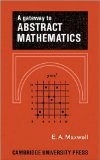 Gateway to Abstract Mathematics 2008 9780521090285 Front Cover