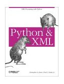 Python and XML XML Processing with Python 2002 9780596001285 Front Cover