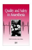 Quality and Safety in Anaesthesia 1994 9780727908285 Front Cover