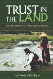 Trust in the Land New Directions in Tribal Conservation cover art