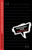 Rhetoric for Radicals A Handbook for Twenty-First Century Activists cover art