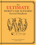 Ultimate Worst-Case Scenario Survival Handbook  9781452108285 Front Cover