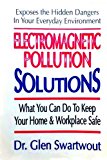 Electromagnetic Pollution Solutions 2012 9781494270285 Front Cover