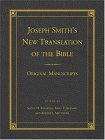 Joseph Smith's New Translation of the Bible Original Manuscripts  9781590383285 Front Cover
