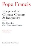 Encyclical on Climate Change and Inequality On Care for Our Common HomeÂ  9781612195285 Front Cover