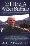 If I Had a Water Buffalo How to Microfinance Sustainable Futures 2013 9781614485285 Front Cover