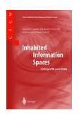 Inhabited Information Spaces Living with Your Data 2004 9781852337285 Front Cover