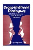 Cross-Cultural Dialogues 74 Brief Encounters with Cultural Difference cover art