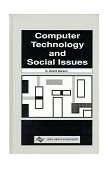 Computer Technology and Social Issues 1995 9781878289285 Front Cover