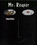 Mr. Reaper 2012 9781935654285 Front Cover