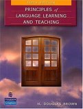 Principles of Language Learning and Teaching 5th 9780131991286 Front Cover