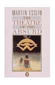 Theatre of the Absurd 3rd 9780140137286 Front Cover