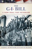 GI Bill The New Deal for Veterans 2009 9780195182286 Front Cover