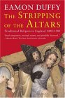 Stripping of the Altars Traditional Religion in England, 1400-1580 cover art
