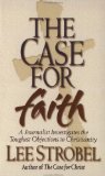 Case for Faith A Journalist Investigates the Toughest Objections to Christianity cover art