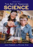 Art of Teaching Science Inquiry and Innovation in Middle School and High School cover art