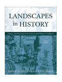 Landscapes in History Design and Planning in the Eastern and Western Traditions cover art