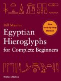 Egyptian Hieroglyphs for Complete Beginners New Step by Step Method cover art