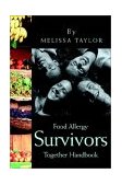 Food Allergy Survivors Together Handbook 2002 9780595241286 Front Cover