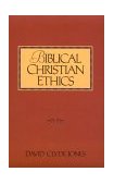 Biblical Christian Ethics  cover art