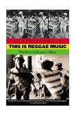 This Is Reggae Music The Story of Jamaica's Music cover art