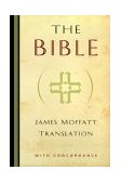 Bible James Moffatt Translation