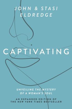 Captivating Unveiling the Mystery of a Woman's Soul  9781400225286 Front Cover