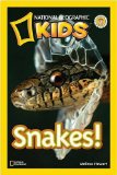 National Geographic Readers: Snakes! 2009 9781426304286 Front Cover
